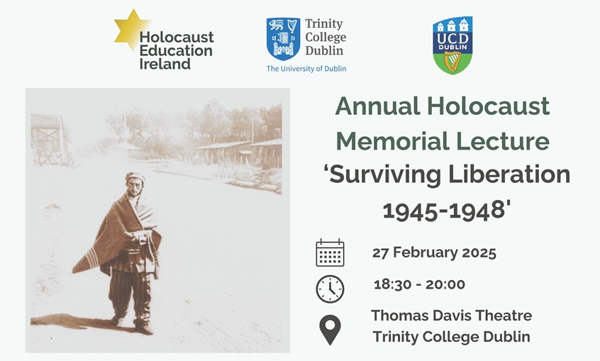 The Annual Memorial Lecture will take place at TCD on 27 February 2025 at 18:30 - 20:00. This year\'s talk is entitles \'‘Surviving Liberation, 1945-1948\' and it will be given by the eminent Anthony McElligott is Emeritus Professor of History and founding Professor of the Department of History at the University of Limerick. \nClick here for more informaiton.